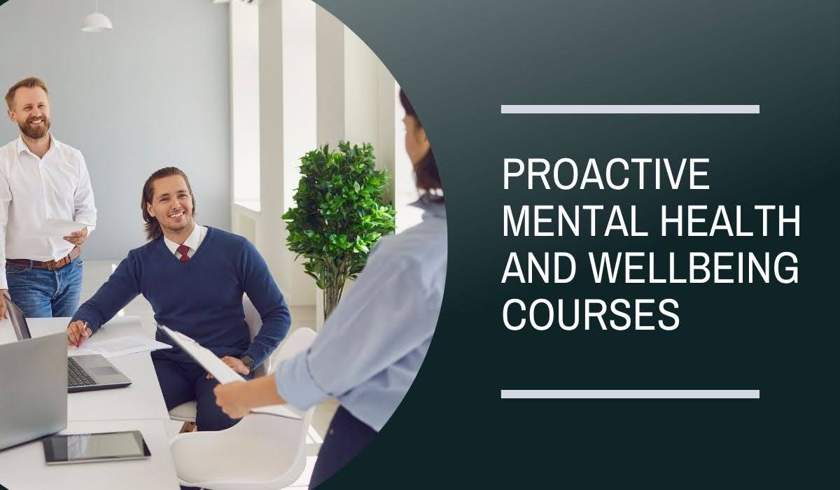 Proactive Mental Health and Wellbeing Courses - TrainingontheGo