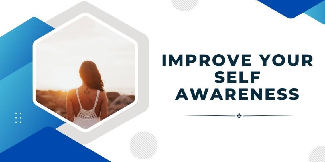 Enhancing self-awareness boosts emotional intelligence, improves stress management and decision-making and drives personal growth