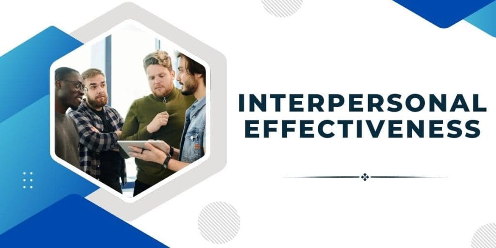 Improving interpersonal effectiveness enhances communication, strengthens relationships, and boosts teamwork, making it essential for personal growth and business success.