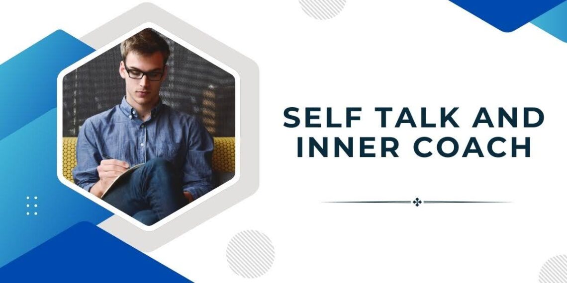 Learn the power of self-talk and how it can transform your day to day life